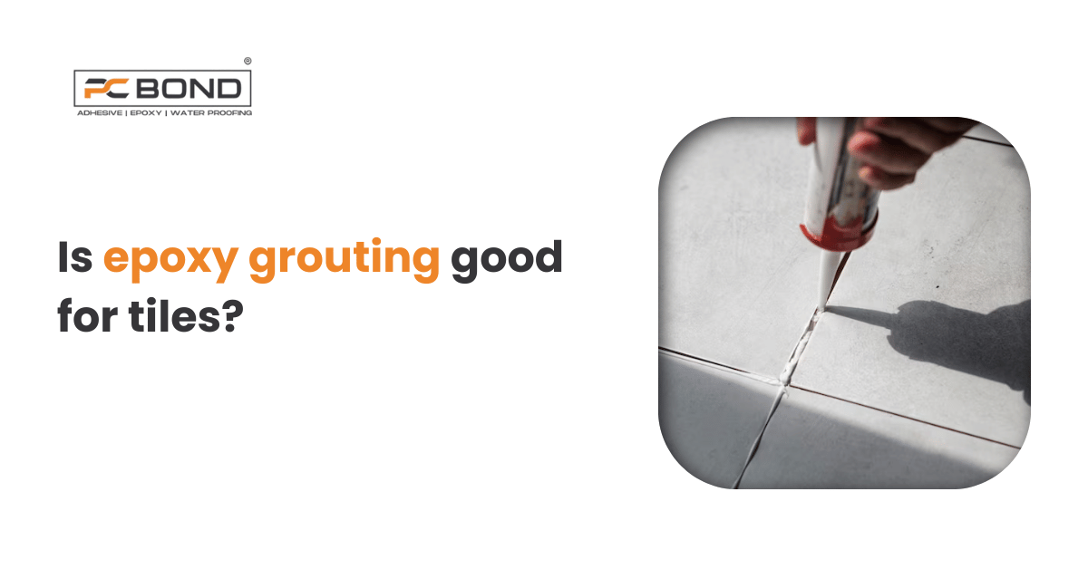 Is epoxy grouting good for tiles?
